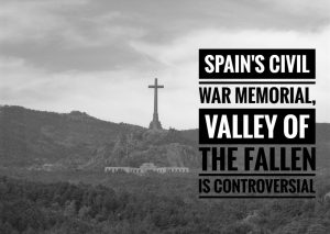 Valley of the Fallen di Spanyol: Antara Memorial, Sejarah, dan Kontroversi
