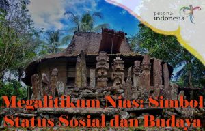 Situs Megalitik Nias: Wisata Sejarah yang Unik