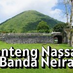 Benteng Nassau Banda Neira: Jejak Awal Kolonialisme