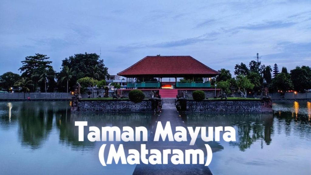 Mengenal Taman Mayura, Ikon Sejarah dan Budaya Lombok