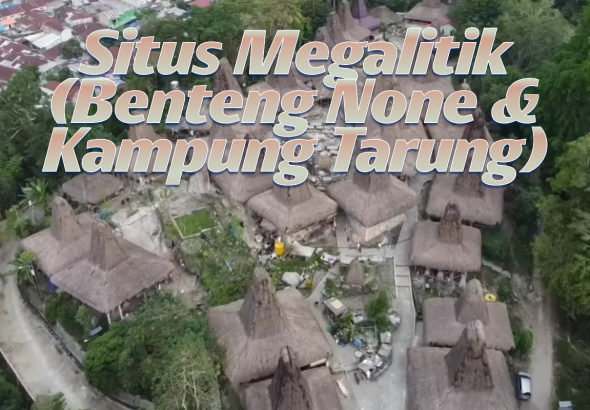 Benteng None dan Kampung Tarung: Warisan Tradisi Sumba