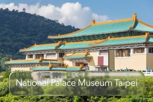 Mengenal National Palace Museum Taipei, Museum dengan Koleksi Kekaisaran Terbesar di Dunia