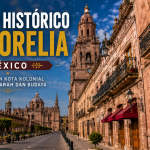 Mengenal Centro Histórico de Morelia, Warisan Kolonial yang Jadi Kebanggaan Meksiko