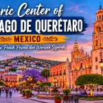 Mengenal Historic Center of Santiago de Querétaro, Kota Bersejarah yang Jadi Kebanggaan Meksiko