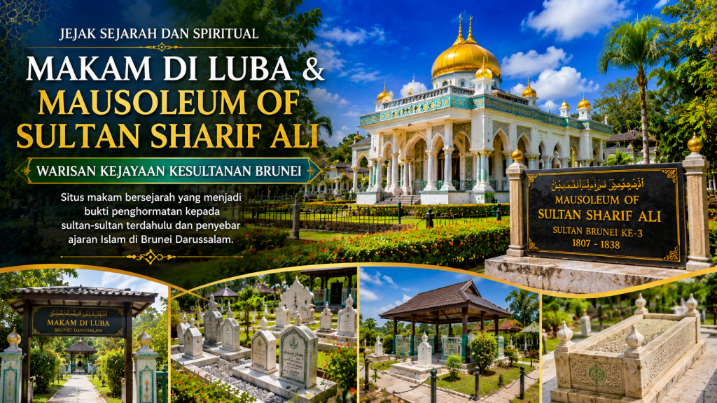 Mengenal Situs Makam Sultan Terdahulu di Brunei