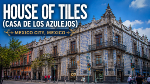 House of Tiles Meksiko, Perpaduan Kemewahan Arsitektur dan Sejarah di Jantung Kota