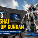 Shanghai Freedom Gundam, Surga Wisata Penggemar Anime dan Gundam di China