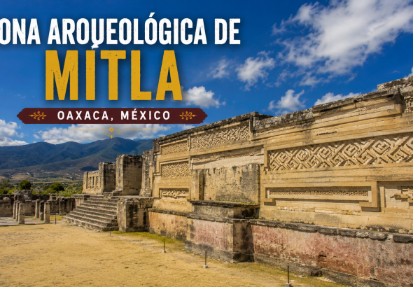 Pesona Zona Arqueológica de Mitla, Destinasi Sejarah Ikonik di Oaxaca Meksiko