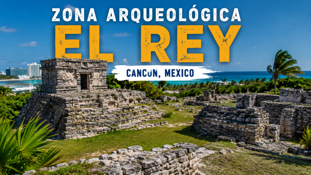 Menjelajahi Zona Arqueológica El Rey, Situs Maya Bersejarah di Pesisir Cancun