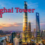 Shanghai Tower Shanghai, Simbol Kemegahan Kota Modern Tiongkok