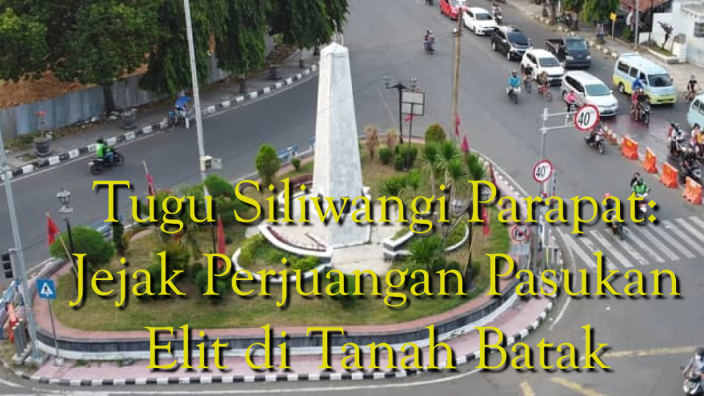 Wisata Sejarah Tugu Siliwangi Parapat
