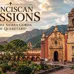 Keindahan Franciscan Missions in the Sierra Gorda of Querétaro yang Mendunia