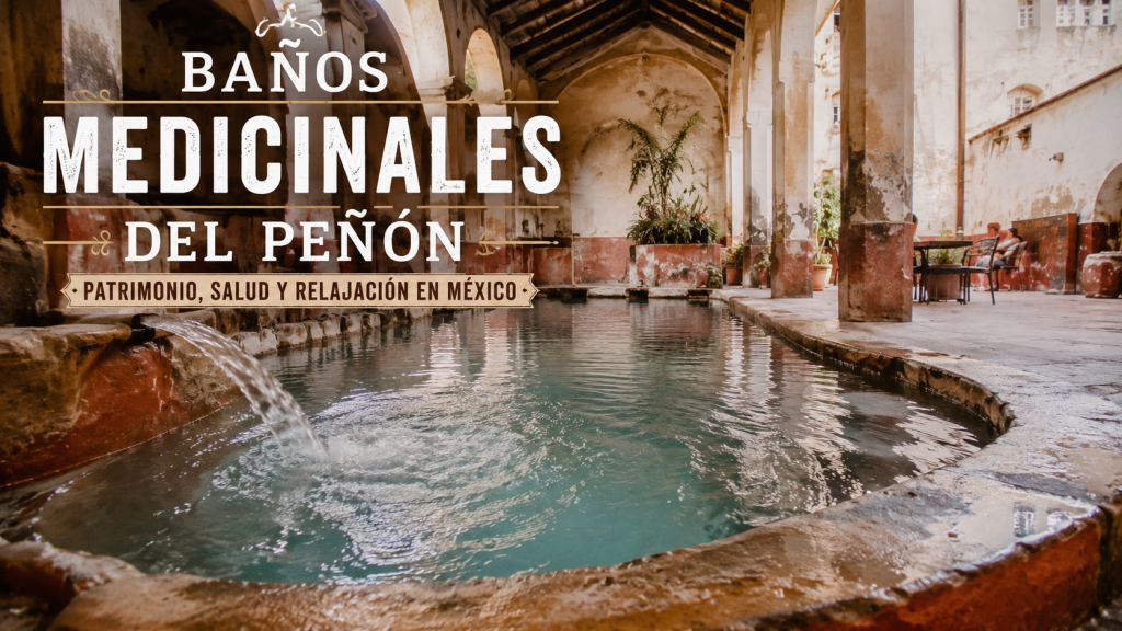 Mengungkap Pesona Baños Medicinales del Peñón, Tempat Berendam Bersejarah dengan Air Mineral Alami