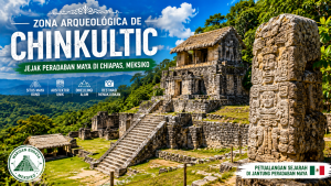 Menjelajahi Chinkultic, Situs Arkeologi Maya yang Dikelilingi Danau Indah