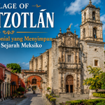 Village of Tepotzotlán, Jejak Warisan Kolonial yang Tetap Hidup Hingga Kini