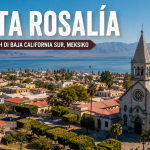 Menjelajahi Santa Rosalía, Warisan Pertambangan dan Budaya di Baja California Sur
