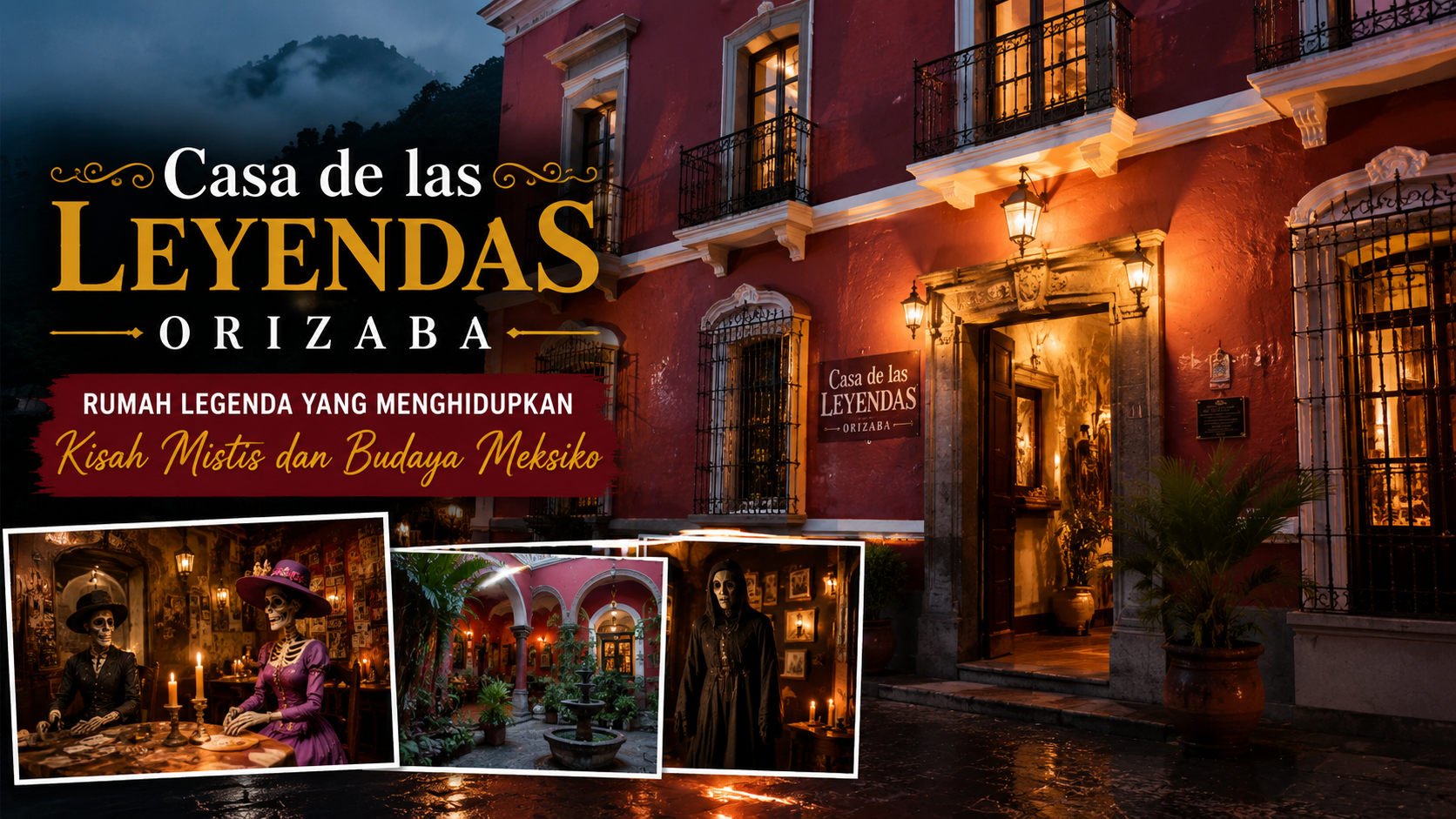 Casa de las Leyendas Orizaba, Wisata Budaya yang Sarat Cerita Rakyat Meksiko