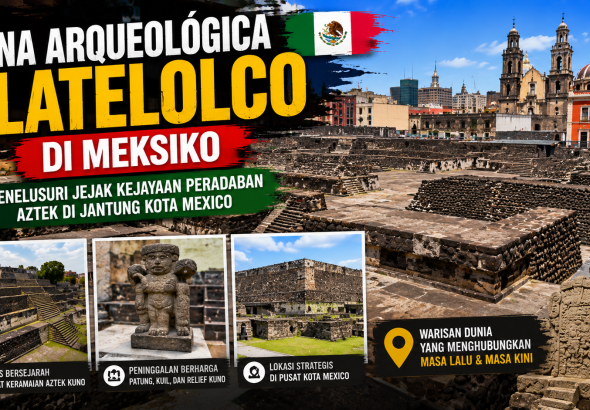 Menjelajahi Zona Arqueológica Tlatelolco, Situs Bersejarah yang Menyimpan Kisah Penting Meksiko