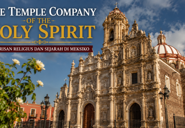 The Temple Company of the Holy Spirit: Jejak Spiritualitas dan Keindahan Arsitektur Klasik