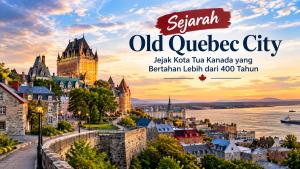 Sejarah Old Quebec City