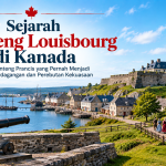 Sejarah Benteng Louisbourg Kanada