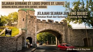 St. Louis Gate atau Porte Saint-Louis, gerbang batu bersejarah di kawasan Old Quebec, Kanada.