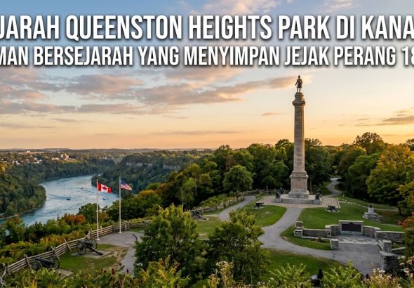 Queenston Heights Park di Kanada dengan Brock’s Monument yang berdiri di kawasan taman bersejarah Niagara.
