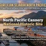 Sejarah North Pacific Cannery National Historic Site